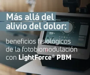 Más allá del alivio del dolor - beneficios fisiológicos de la fotobiomodulación con LightForce PBM
